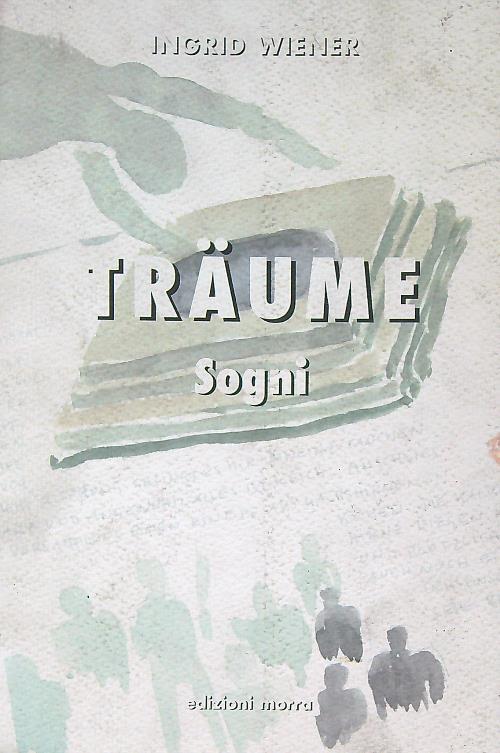 Traume sogni - Ingrid Wiener - copertina