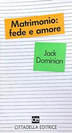 Matrimonio, fede e amore 