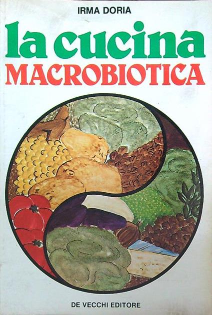 La cucina macrobiotica - Irma Doria - copertina