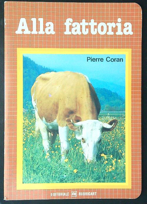 Alla fattoria - Pierre Coran - copertina
