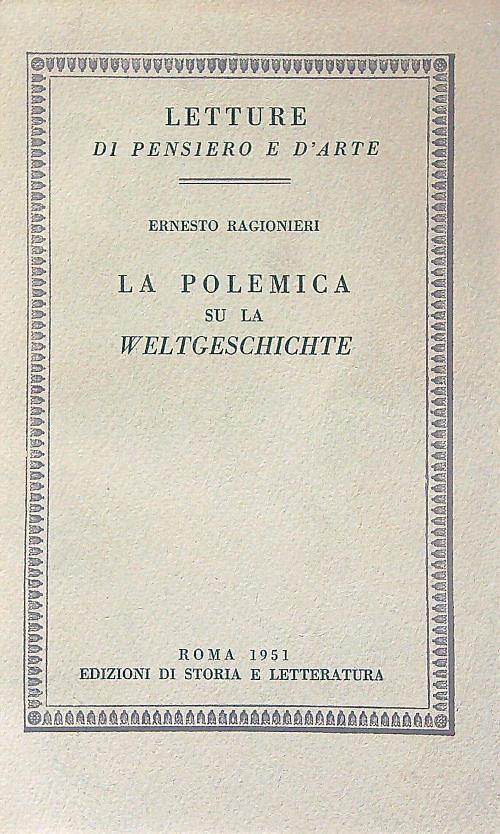 La polemica su la Weltgeschichte  - Ernesto Ragionieri - copertina