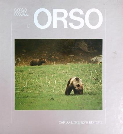 L' orso - Giorgio Boscagli - copertina