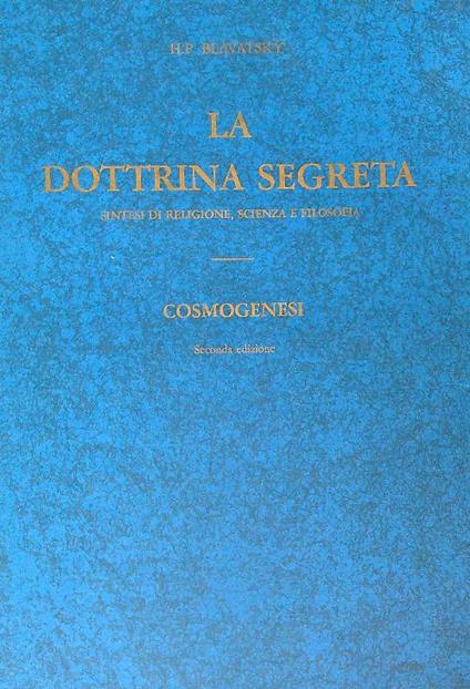 La Dottrina Segreta - Vol. 1 Cosmogenesi - H.P. Blavatsky - copertina