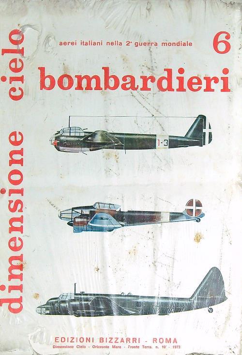 Aerei Italiani nella 2 guerra mondiale. Bombardieri 6 - a.vv. - copertina