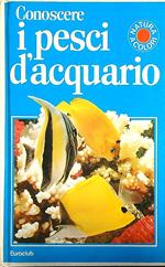 Conoscere i pesci d'acquario 