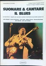 Suonare & cantare il blues