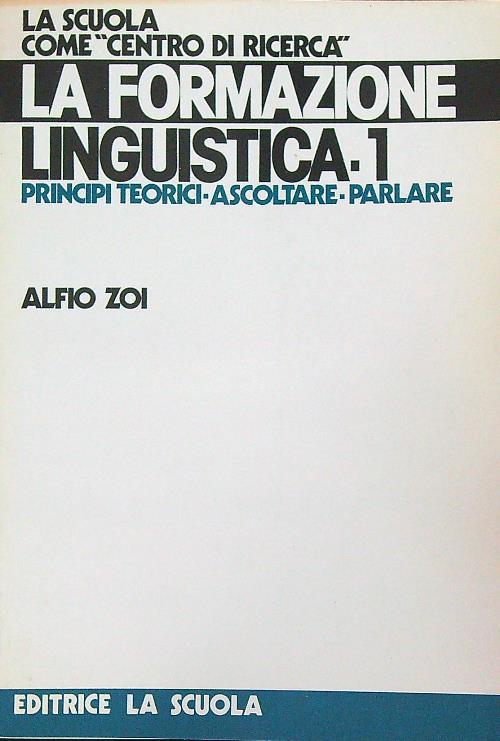 La formazione linguistica 1 - Alfio Zoi - copertina