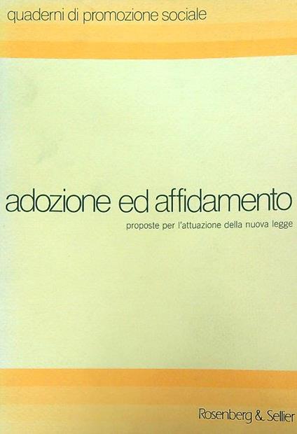 Adozione e affidamento. Proposte per l'attuazione della nuova legge - copertina