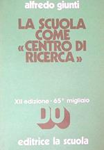 La scuola come centro di ricerca. XII Edizione