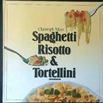 Spaghetti risotto & tortellini