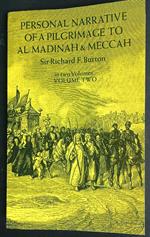 Personal Narrative of a Pilgrimage to Al Madinah & Meccah. Volume two
