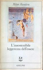 L' insostenibile leggerezza dell'essere
