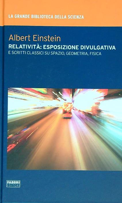 Relativita': esposizione divulgativa - Albert Einstein - copertina
