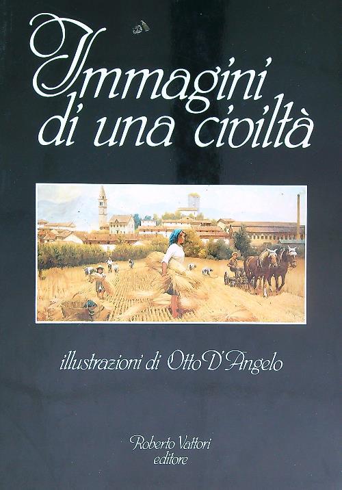 Immagini di una civiltà - Otto D'Angelo - copertina