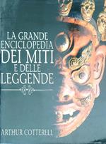 La grande enciclopedia dei miti e delle leggende