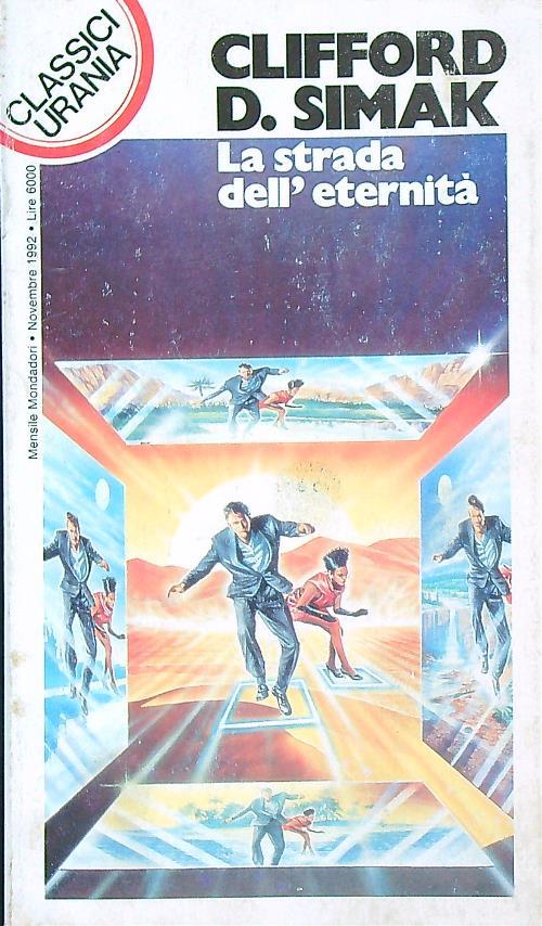 La Strada dell'Eternità - Clifford Simak - copertina