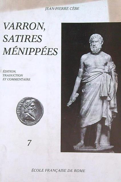 Varron, Satires Menippees 7 - Jean-Pierre Cebe - copertina
