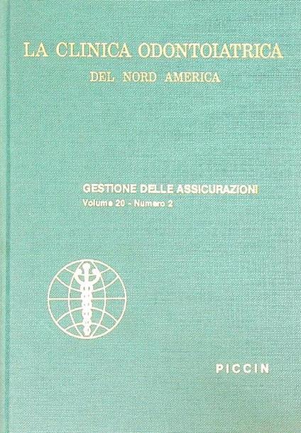 La Clinica Odontoiatrica del Nord America Volume 20 / n. 2 - copertina