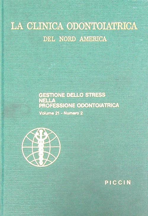 La Clinica Odontoiatrica del Nord America Volume 21 / n. 2 - copertina