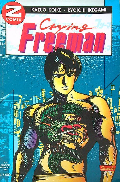 Crying Freeman 1/ 1991 - Kazuo Koike - copertina
