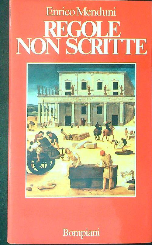 Regole non scritte - Enrico Menduni - copertina