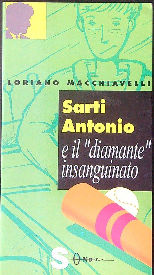 Sarti Antonio e il diamante insanguinato - Loriano Macchiavelli - copertina