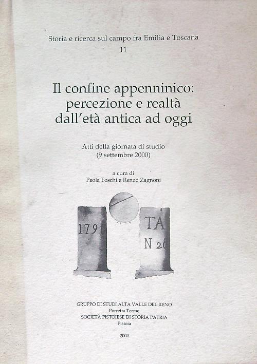 Il confine appenninico: percezione e realtà dall'Età Antica ad oggi - Paola Foschi - copertina