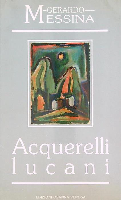Acquerelli lucani - Gerardo Messina - copertina