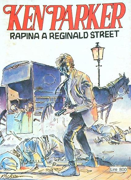 ken parker vol.55: Rapina a reginald street - copertina