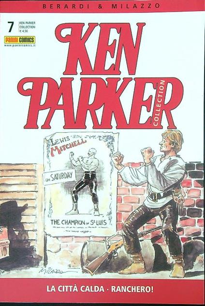 Ken Parker collection n. 7 - La città calda - Ranchero! - Berardi - copertina