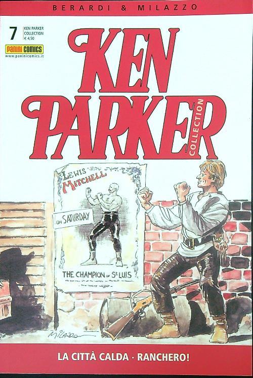 Ken Parker collection n. 7 - La città calda - Ranchero! - Berardi - copertina