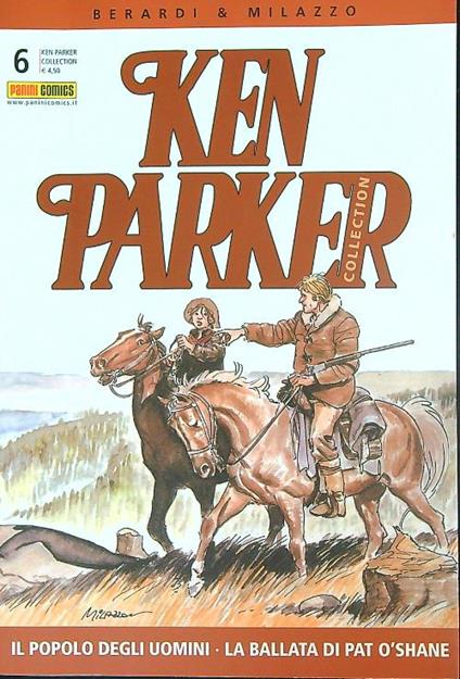 Ken Parker 6 Il popolo degli uomini La ballata di Pat òShane - Berardi - copertina