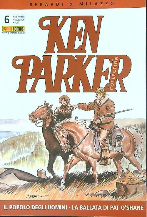 Ken Parker 6 Il popolo degli uomini La ballata di Pat òShane - Berardi - copertina