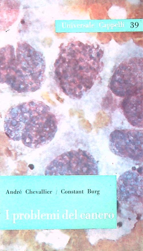 i problemi del cancro - Andre Chevallier - copertina