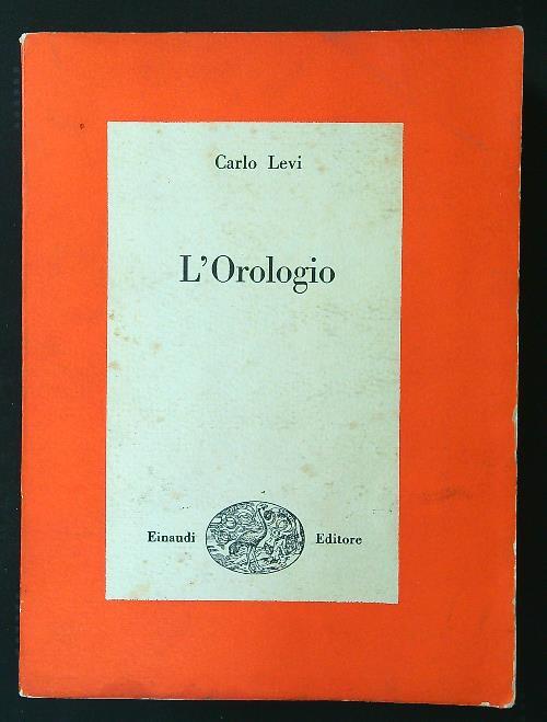 L' orologio - Carlo Levi - copertina