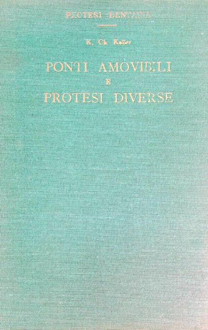 Ponti Amovibili e Protesi diverse. Vol 2 - Koller - copertina