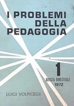 I Problemi della pedagogia 1/ 1972