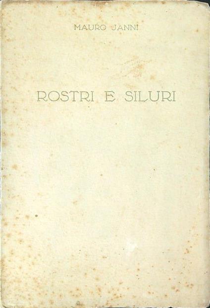 Rostri e siluri - Mauro Janni - copertina