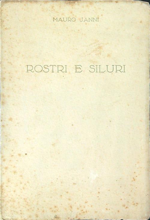 Rostri e siluri - Mauro Janni - copertina