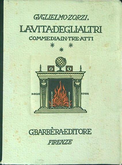 La  vita degli altri - Guglielmo Zorzi - copertina