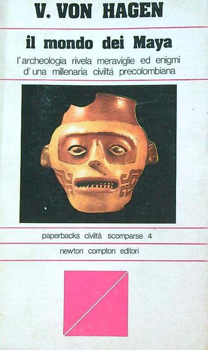 Il mondo dei maya - Victor Hagen - copertina