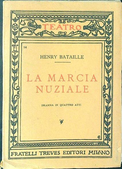 La  marcia nuziale - Henru Bataille - copertina