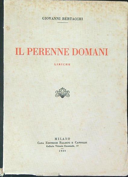 Il  perenne domani - Giovanni Bertacchi - copertina
