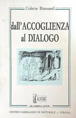 Dall'accoglienza al dialogo