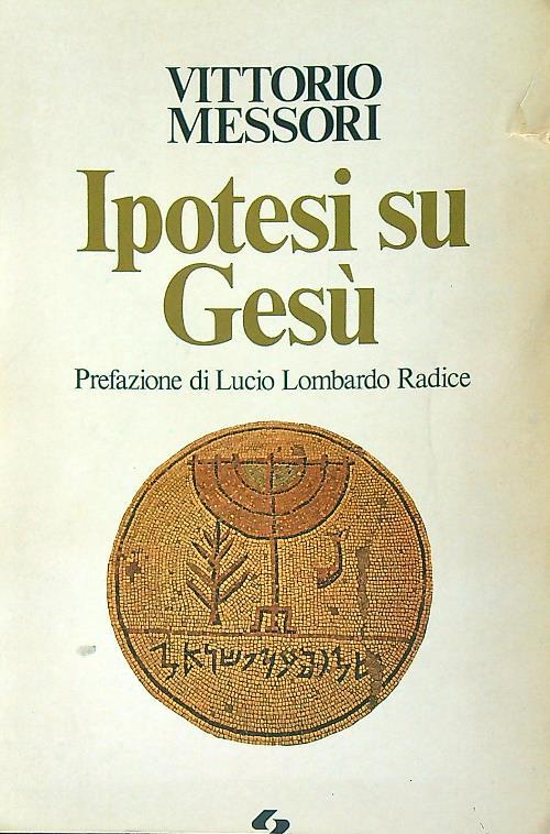 Ipotesi su Gesù  - Vittorio Messori - copertina