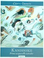 Kandinskij. Primo acquerello astratto