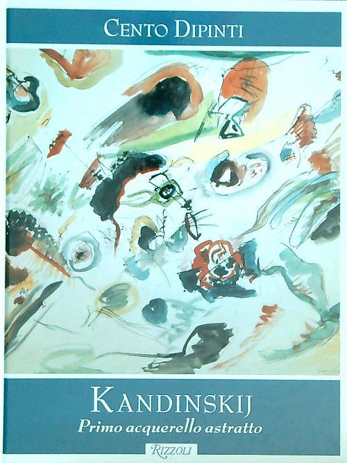 Kandinskij. Primo acquerello astratto - Federico Zeri - copertina