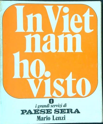 In Vietnam ho visto - Mario Lenzi - copertina