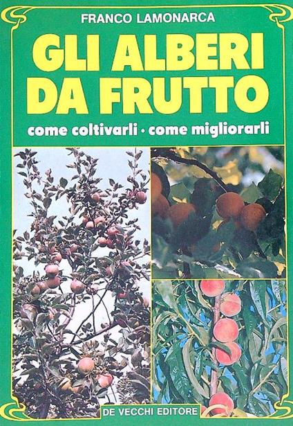Gli alberi da frutto - Franco Lamonarca - copertina