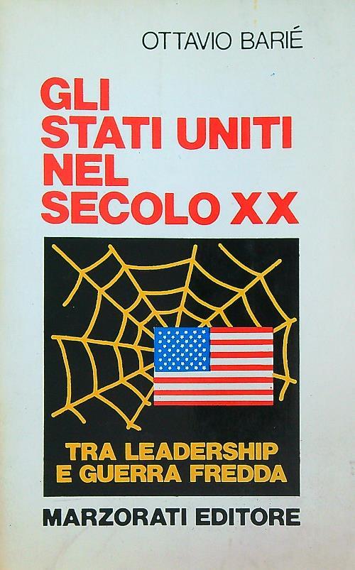 Gli Stati Uniti nel secolo XX  - Ottavio Bariè - copertina